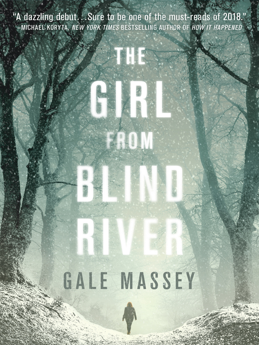 Title details for The Girl From Blind River by Gale Massey - Available